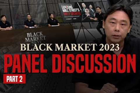 Adam Khoo: 3 Myths Wall Street Lies to You About | Black Market 2023 Panel [Part 2]