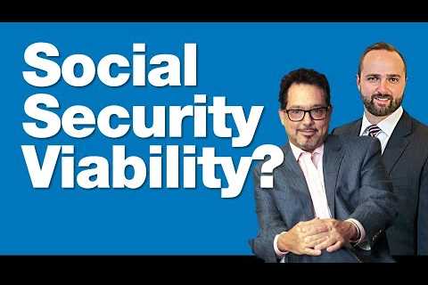 How to Plan for Social Security Viability