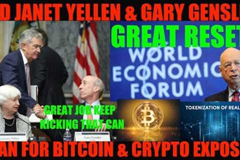 GAME OVER! FED JANET YELLEN & GARY GENSLER PLAN FOR TOTAL CONTROL OVER BITCOIN & CRYPTO!