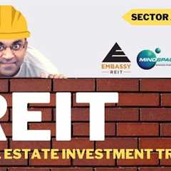 Best REIT in India | 12% Returns | Real Estate Investment Trust | Embassy vs Mindspace vs Brookfield