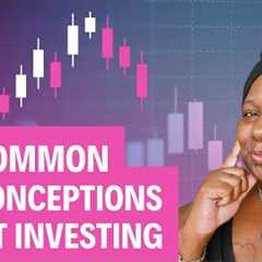 Investing Misconceptions: What Black Women Should Know About the Stock Market | Your Road to $100k