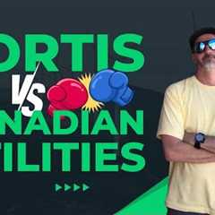 Fortis vs Canadian Utilities - Uncover the Top Dividend Choice for Canadian Investors
