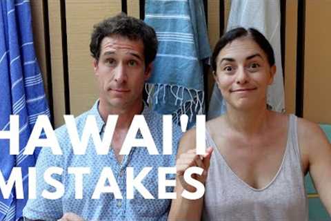 10 Mistakes When Planning a Trip to Hawaii