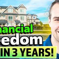 Financial Freedom in 3 Years by Scaling with Small Multifamily