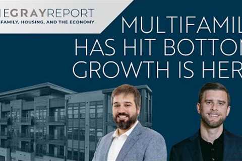 Multifamily Has Hit Bottom. Growth Is Here.