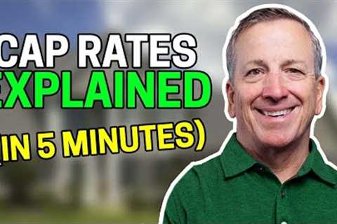 What is a Capitalization Rate? - Real Estate Basics