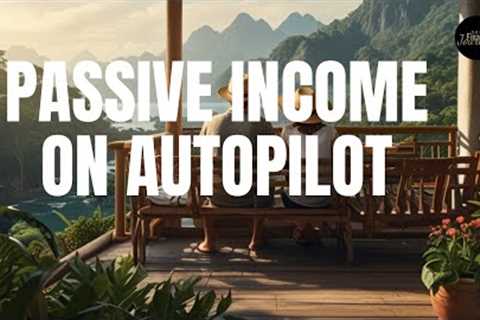 Passive Income On Autopilot: 5 High-Yield Investments for Beginners