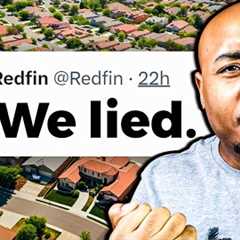 Redfin Lied to You And Now They Think You''re Dumb