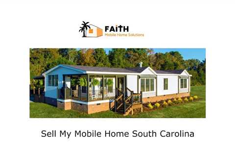 Sell My Mobile Home South Carolina