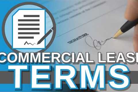 Typical Commercial Lease Terms That Everyone Should Know