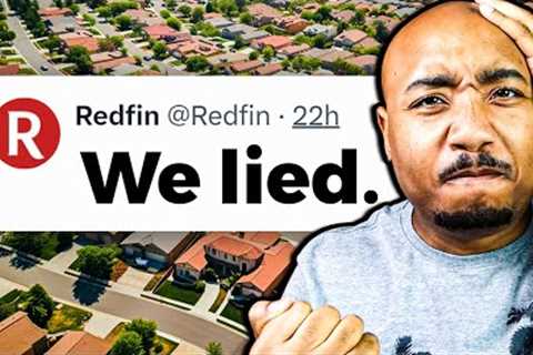 Redfin Lied to You And Now They Think You''re Dumb