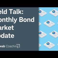 Yield Talk: Monthly Bond Market Update | 8-8-24