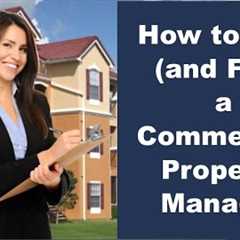 How to Hire (and Fire) a Commercial Property Manager