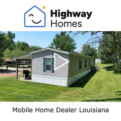 Mobile Home Dealer Louisiana - Sell Louisiana Mobile Home Fast - 318-453-5112