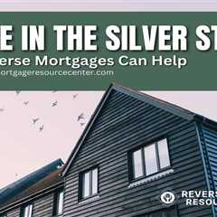 Retire in the Silver State: How Reverse Mortgages Can Help