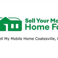 Sell My Mobile Home Coatesville, PA