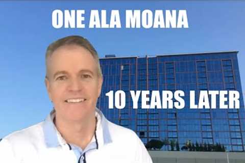 🎉 One Ala Moana: 10 Years Later – Did Investors Win or Lose? 🏙️