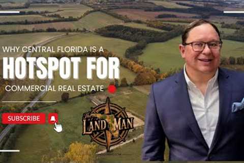 Why Central Florida is a HOTSPOT for Commercial Real Estate Investment 🚀 | David Bryant, CCIM