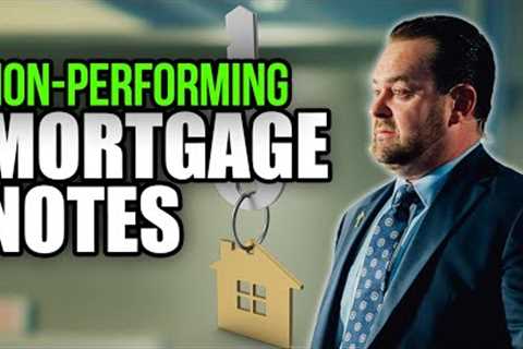 Expert Tips for Investing in NON-PERFORMING Mortgage Notes in 2025