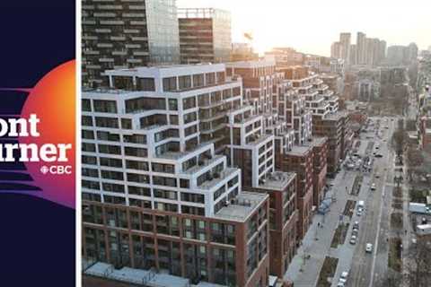 Why are so many Toronto condos sitting empty? | Front Burner