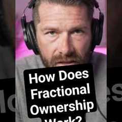 Should You Consider Fractional Ownership?🤷🏼‍♂️