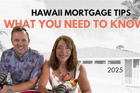 Imperative info ahead to help get a mortgage on the Big Island