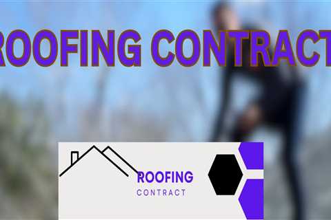 Understanding Roofing Service Contracts