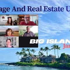 Hawaii Island Real Estate Update-Optimism Enters the Market