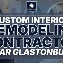 Custom interior remodeling contractor near Glastonbury