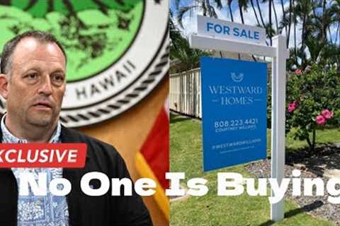 Hawaii''s Real Estate Market Is Not Looking So Good!