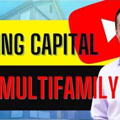 Raising Money For Multifamily Properties For Beginners