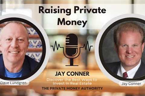 The Mindset of Raising Private Money and Achieving Financial Freedom  with Dave Lundgren