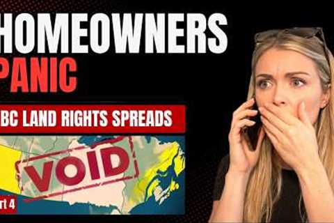 Homeowners PANIC in BC Is Canadian Property Ownership at Risk