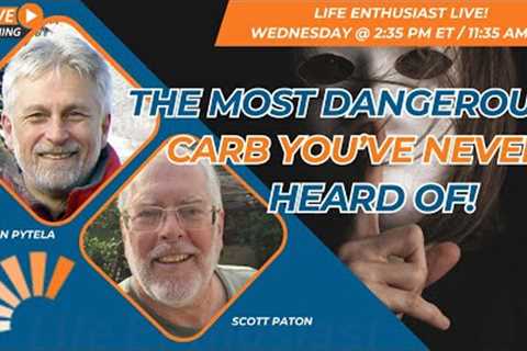 The Most Dangerous Carb You've Never Heard Of