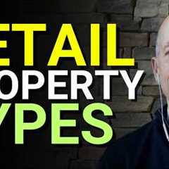 Types Of Retail Property You Can Invest In
