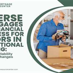 Reverse Mortgages and Financial Wellness for Seniors in Transitional Housing: Supporting Stability..
